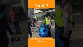 ZX25R Baru keluar dealer ditilang polisi