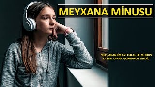 Meyxana Minusu - 5