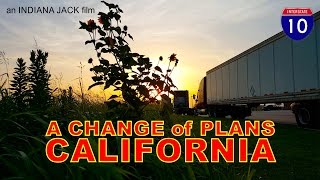 A Change of Plans CALIFORNIA