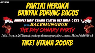 Kelas Utama Tiket 200rb | Anniversary Kenari Klaten Bersinar | Banyak Burung Bagus