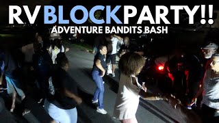 RV BLOCK PARTY at The Adventure Bandits Bash