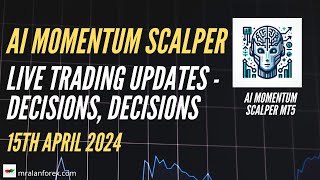 AI Momentum Scalper update - decisions, decisions..