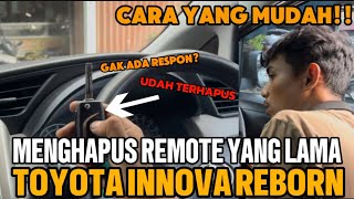 SESIMPLE INI GUYS🤩🤩CARA MENGHAPUS REMOTE YANG LAMA PADA MOBIL TOYOTA INNOVA REBORN