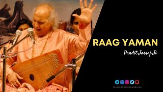 Sangeet Martand Pandit Jasraj Ji | Raag Yaman | Hindustani Classical  | Music Of India |