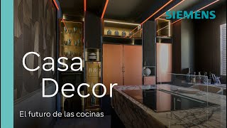 Siemens en Casa Decor: el futuro de las cocinas