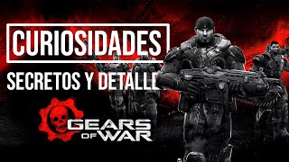 30 Curiosidades, Secretos y Detalles de GEARS OF WAR