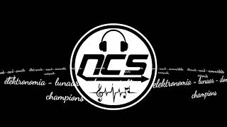 NCS release - elektronomia - Lunaar - Donna Tella - Champions