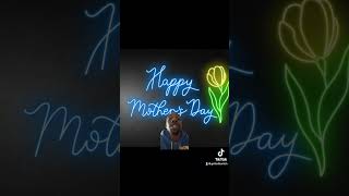 Happy Mother’s Day 💐#fyp #viral #reels #mothersday