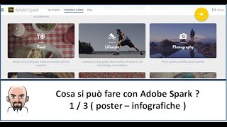 Cosa si può fare con Adobe Spark ? 1 / 3 (poster - infografiche)