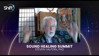 Sound Healing Summit with Steven Halpern 2022