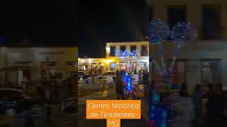 Centro histórico de Tiradentes a noite. #tiradentesmg #minas #centrohistórico  #youtubeshorts