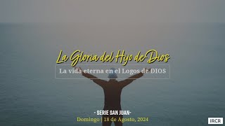 [San Juan] La Gloria del Hijo de Dios