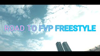 A ROAD TO FPV FREESTYLE