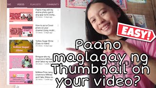 Paano mag lagay ng Thumbnail sa video mo? Vlog 17