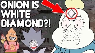 ONION IS WHITE DIAMOND CONFIRMED!!!- Steven Universe Theory & Speculation