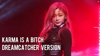 karma is a bitch dreamcatcher version