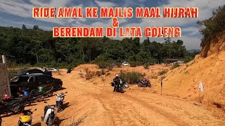 RIDE AMAL MAAL HIJRAH & BERENDAM DI LATA GOLENG  | 𝐑𝐈𝐃𝐄𝐑 𝐉𝐀𝐋𝐀𝐍𝐀𝐍