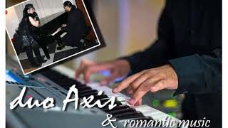 DUO AXIS - Feelings (cover vers.) - romantické piano na vašu oslavu,svadbu,party