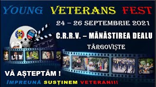 AMVVD-YOUNG VETERANS FEST-prima ediție-CRRV, Mănăstirea Dealu, Târgoviște - 24 - 26 septembrie 2021