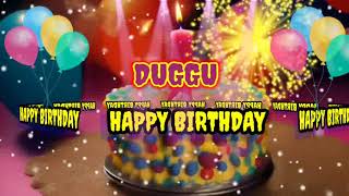 WISH YOU A HAPPY BIRTHDAY DUGGU - DUGGU Happy Birthday Song