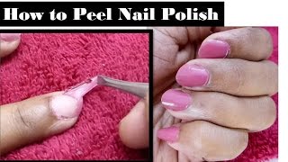 How to Peel nail polish ? Easy way to remove Nail polish