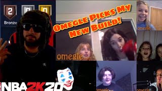 I Let Strangers On Omegle Choose My Next Big Man Build On NBA 2K20!!