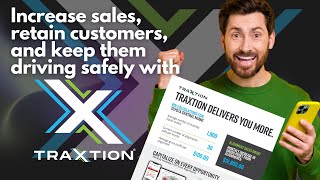 Increase sales, retain customers, and keep them driving safely with TraXtion.