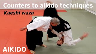 Counters to aikido techniques, KAESHI WAZA, by Stefan Stenudd