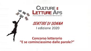 Sentire di Donna - concorso letterario I edizione 2020 Organizzato da Culture e Letture Asp