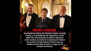 📢#NewsOnline📰 - #Internacional🌐 ▶️ Donald Trump y Javier Milei han demostrado una buena relación.