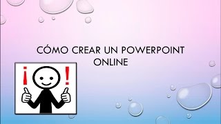 CÓMO CREAR UN POWERPOINT ONLINE