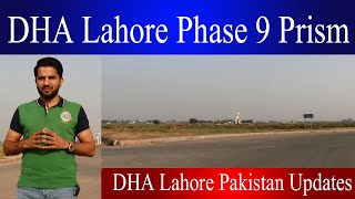 DHA Lahore Phase 9 Prism Current Development & Prices Updates by Estate Masters 2020