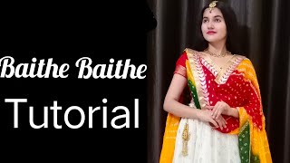 Baithe Baithe dance Tutorial| Mouni Roy, Angad Bedi|