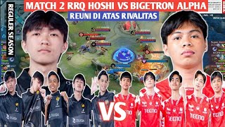 [ FULL MATCH ] RRQ HOSHI VS BIGETRON ALPHA MATCH 2 | MPL ID S13 - WEEK 3 DAY 3 #weownthis #mpl