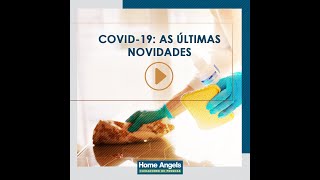 Dicas e informações atualizadas sobre Covid-19