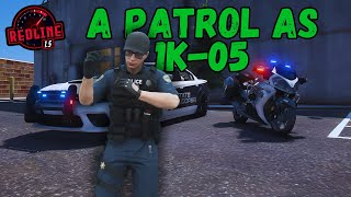 A Patrol as 1K-05 - RedlineRP #roadto2k