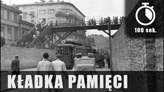 Kładka Pamięci – Stolica w 100 sekund – WARSZAWISTA