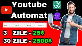 Ce Este YouTube Automat Si Cum Sa Faci Minim 2500$ Lunar Cu Ajutorul AI Fara Ca Sa Filmezi! Si Bonus