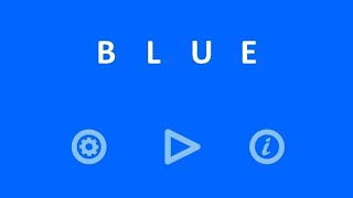 Прохождение игры "Blue" 1-50