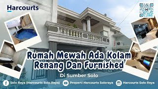 REVIEW JUAL RUMAH Mewah Ada Kolam Renang Dan Furnished Di Sumber Solo