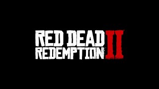 RED DEAD REDEMPTION 2 - FIRST PLAYTHROUGH - LIVE BROADCAST TEST!!!