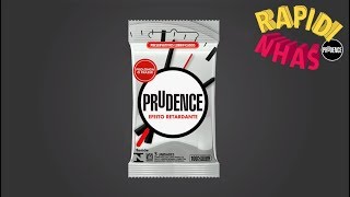 Rapidinhas Prudence - Efeito Retardante