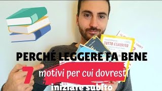 7 motivi per cui leggere fa bene