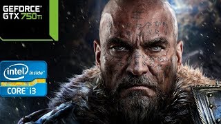 Lords of The Fallen Ultra Settings | i3-3240 | GTX 750 Ti | 8GB RAM PC HD | Dual Core Old i3