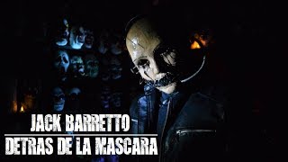 Jack Barretto: Detrás de la mascara