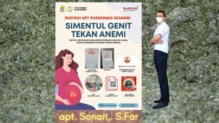 Nakes Teladan 2023 Inovasi Puskesmas Kesambi Kota Cirebon SIMENTUL GENIT TEKAN ANEMI oleh apt.Sonari