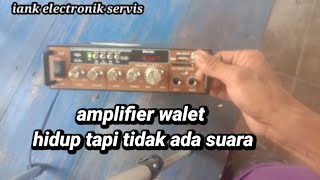 amplifier bluetooth hidup lampu menyala tpi tidak mengeluarkan suara/bisu