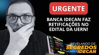 🚨Urgente - Banca IDECAN retifica o edital da UERN - ⚠️Informática mudou TUDO!