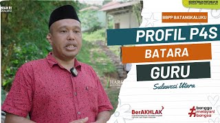 P4S BATARA GURU: MENINGKATKAN PERTANIAN INDONESIA BERSAMA BBPP BATANGKALUKU