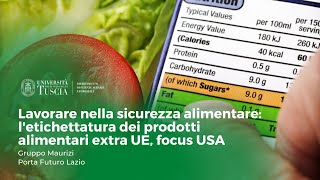 🖥️ Lavorare nella sicurezza alimentare: l'etichettatura dei prodotti alimentari extra UE, focus USA